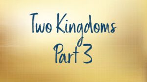 Text "Two Kingdoms Part 3" on golden background