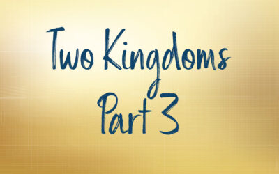 Two Kingdoms Part 3