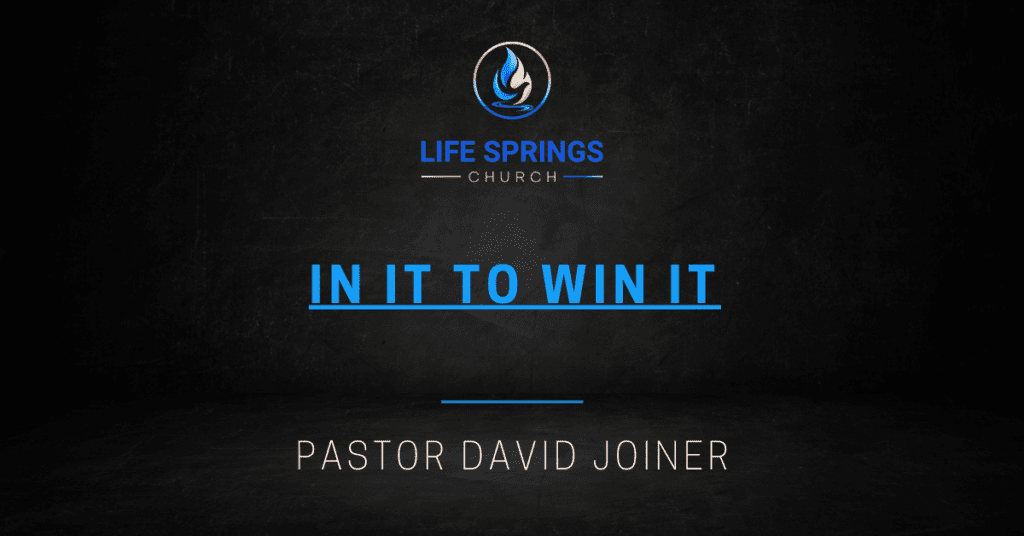 "Life Springs Church In It to Win"