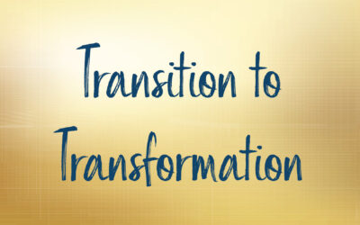 Transition to Transformation