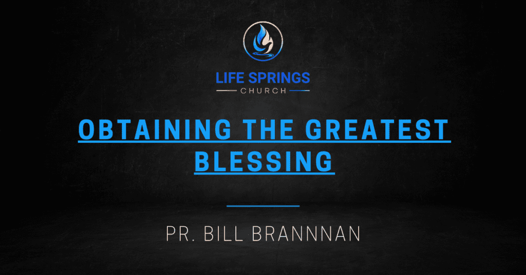 Life Springs Church Greatest Blessing Sermon Design