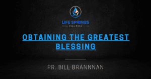 Life Springs Church Greatest Blessing Sermon Design