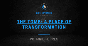 Life Springs Church sermon by Mike Torres