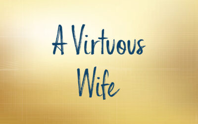 A Virtuous Wife