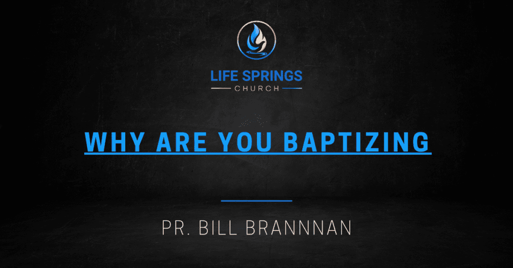 Life Springs Church Baptism Sermon Promotion