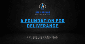 Life Springs Church Foundation for Deliverance Event