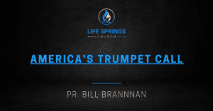 Life Springs Church America's Trumpet Call Banner