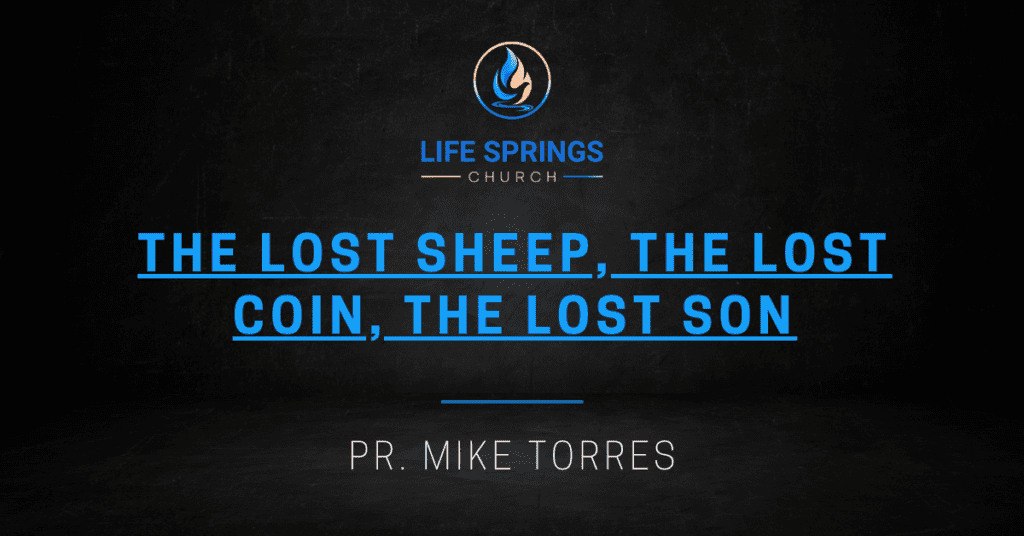 Life Springs Church sermon by Mike Torres