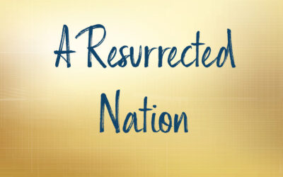 A Resurrected Nation