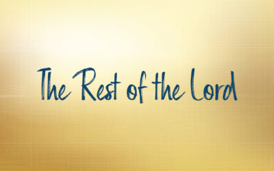 The Rest of the Lord