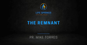 Life Springs Church The Remnant presentation slide