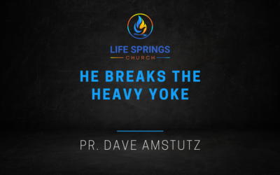 He Breaks the Heavy Yoke