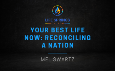 Your Best Life Now: Reconciling a Nation