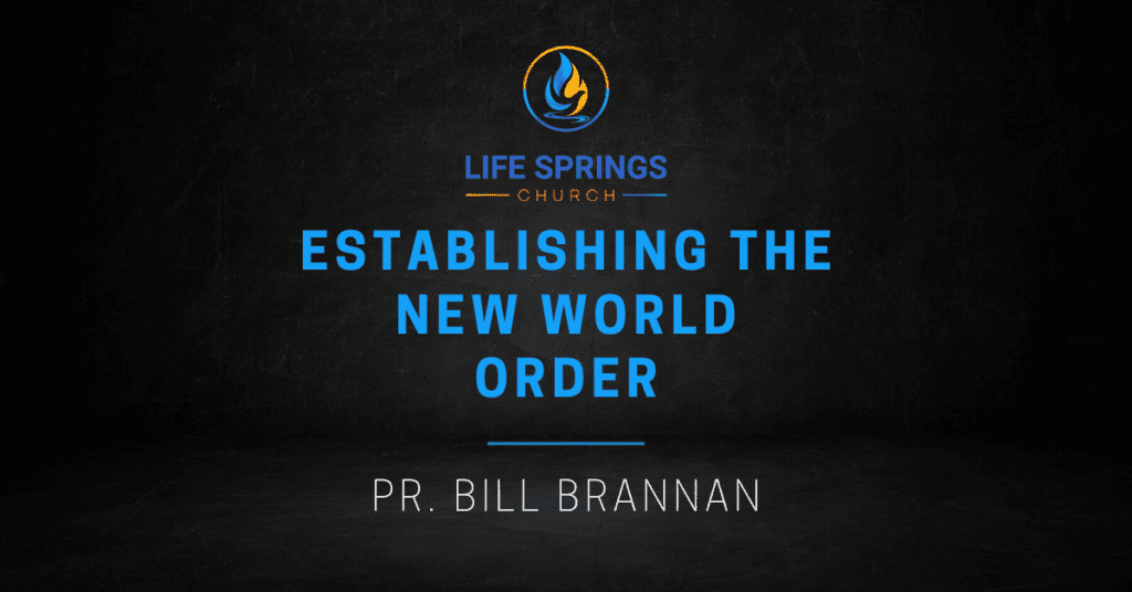 Life Springs Church New World Order Presentation