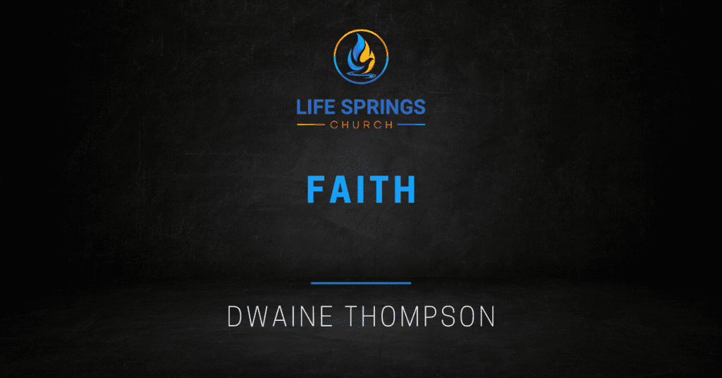 "Life Springs Church Faith Event Banner"