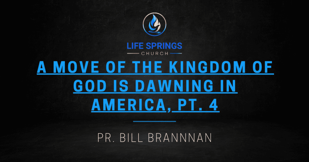 Life Springs Church sermon by Pr Bill Brannnan